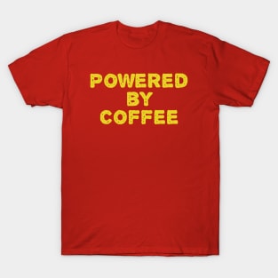 Powered by Coffee T-Shirt